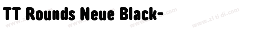 TT Rounds Neue Black字体转换